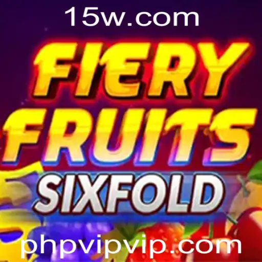 Explorando as Aventuras de FieryFruitsSixFold com PHPVIP